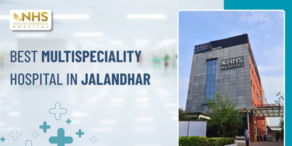 Best Multispeciality Hospital in Jalandhar - NHS Hospital